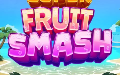 Super Fruit Smash