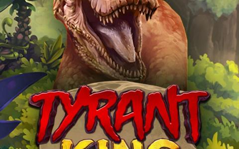 Tyrant King Megaways