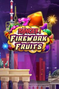 Banger Fireworks Fruits