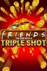 Friends: The One With A Triple Shot – Atlantic Digital