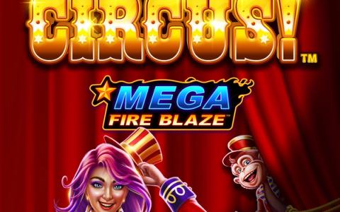 Mega Fire Blaze: Big Circus!