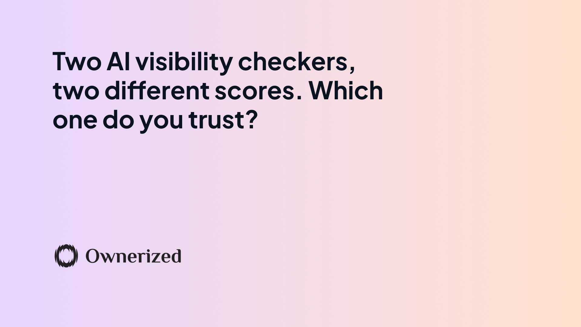 AI visibility checker: read the score, pick the right one