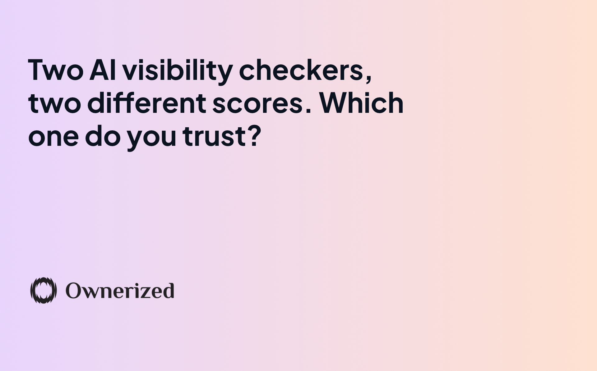 AI visibility checker: read the score, pick the right one
