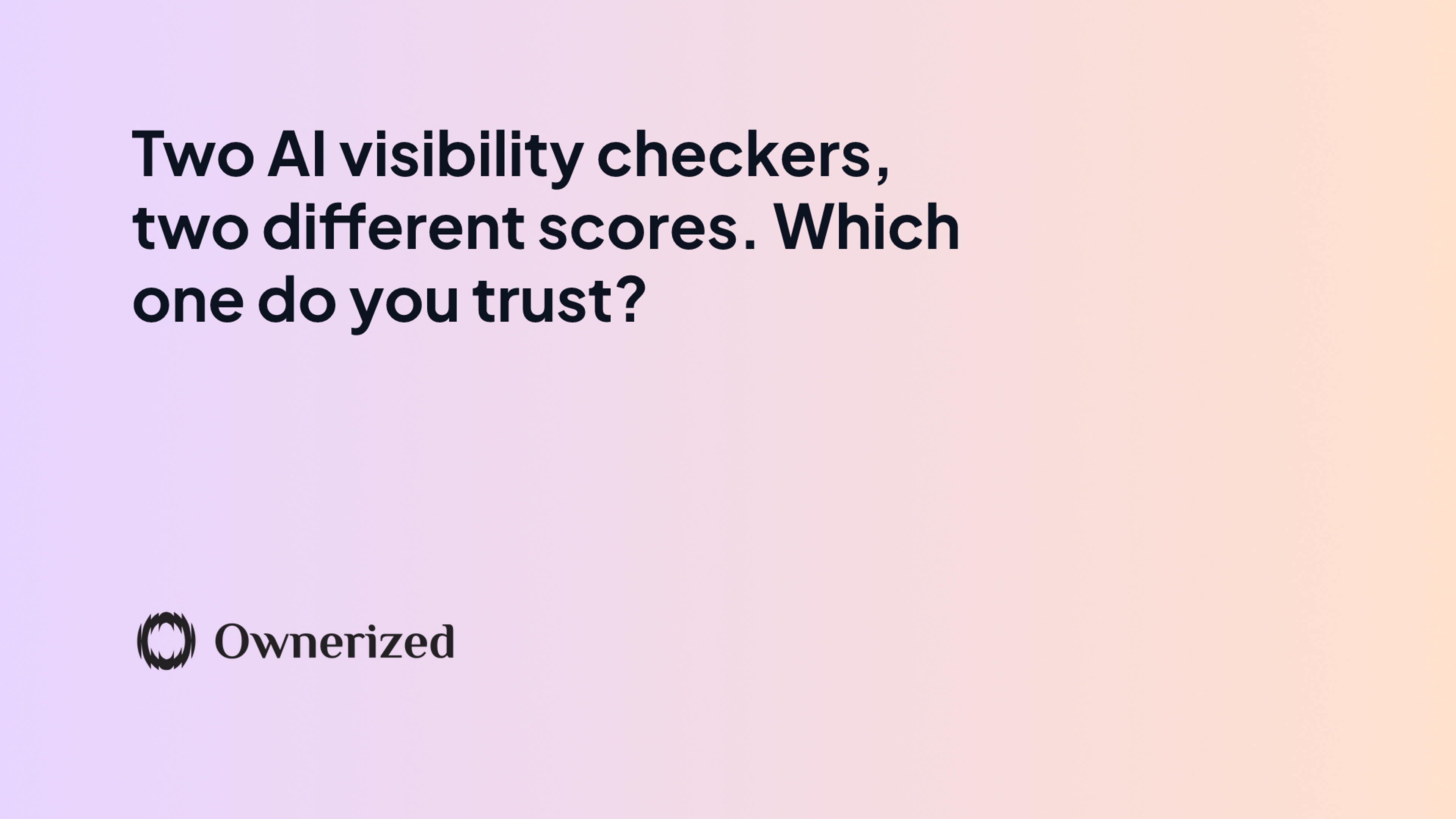 AI visibility checker: read the score, pick the right one