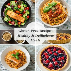 Gluten-Free Recipes: Healthy & Delicious Meals by Komal patel  on AllBlogs