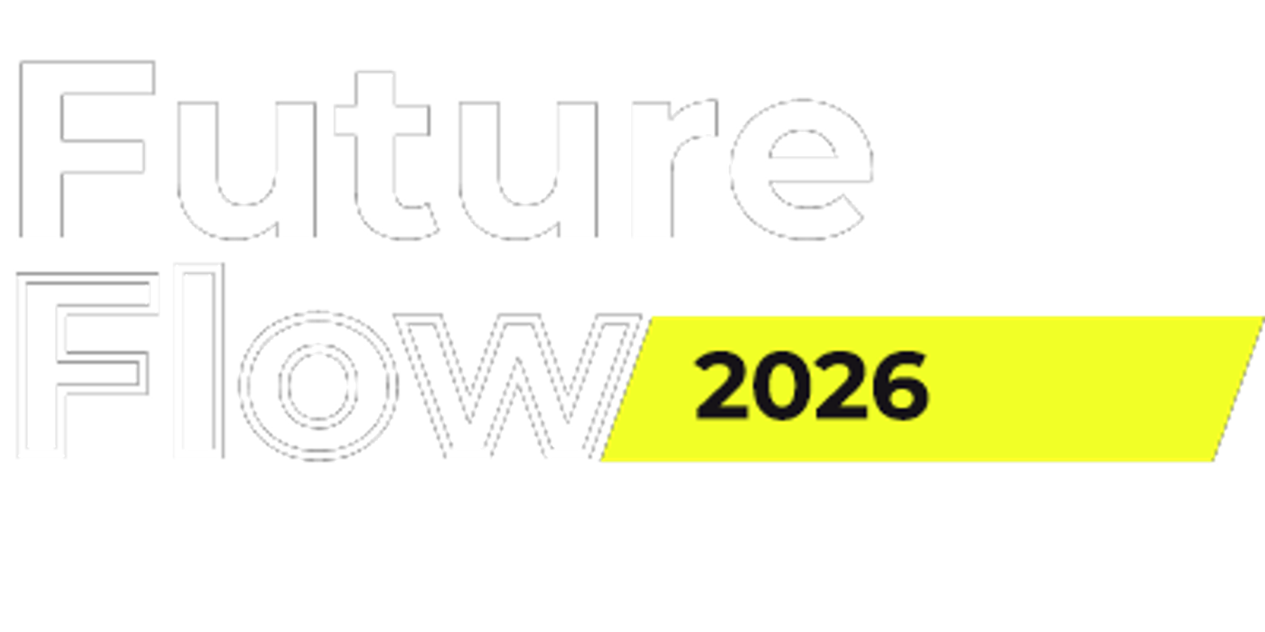 Future Flow 2026