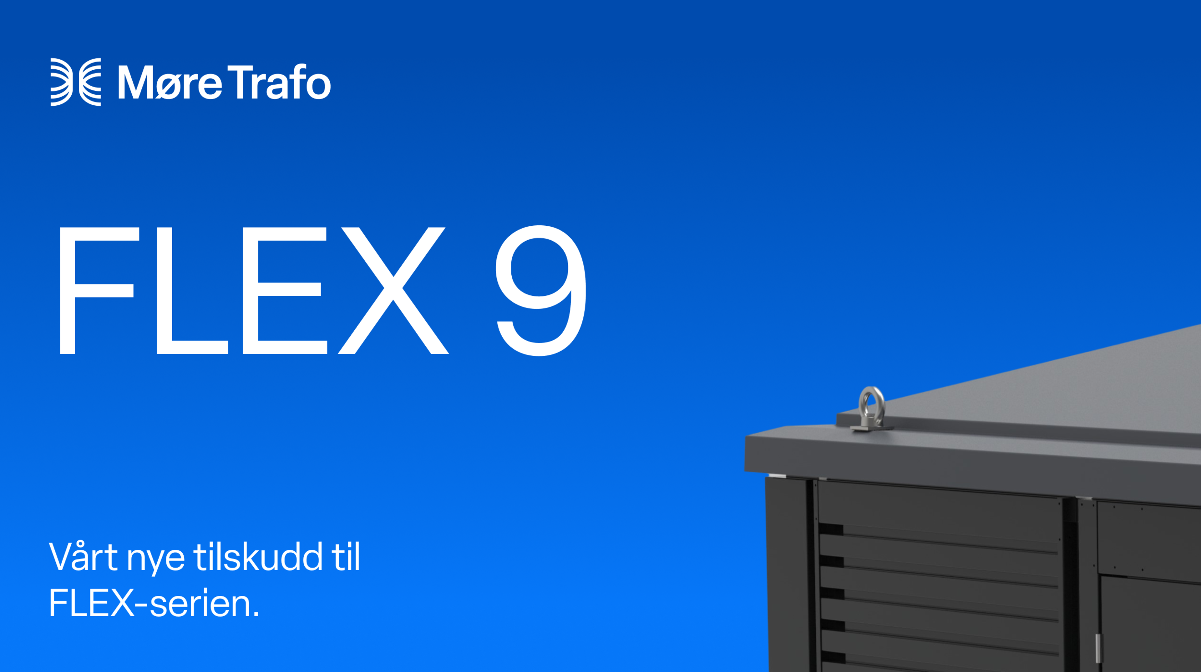 Flex 9, ny nettstasjon fra Møre Trafo