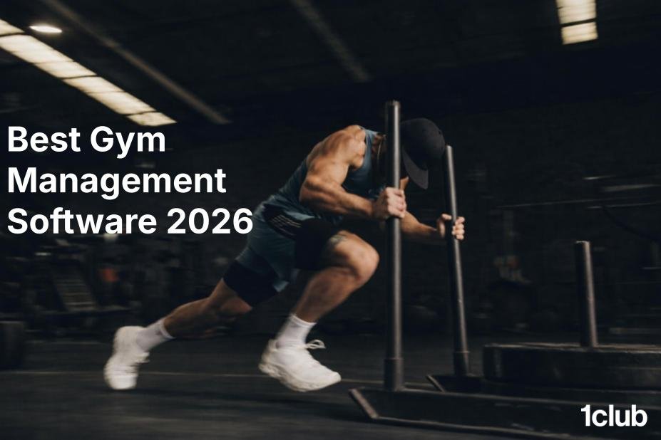Best gym management software for 2026 - comprehensive review
