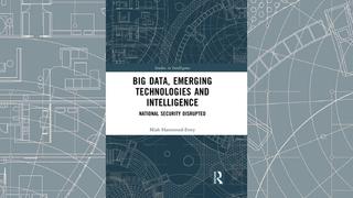 Big Data, Emerging Technologies and Intelligence