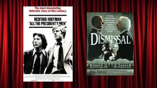 All The President’s Men versus The Dismissal