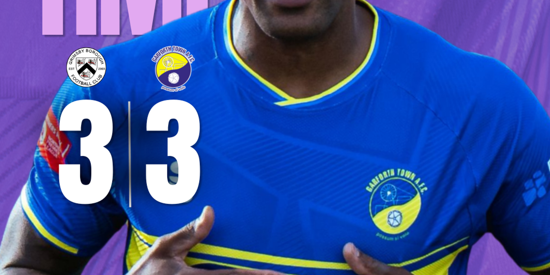 Grimsby Borough 3-3 Garforth Town
