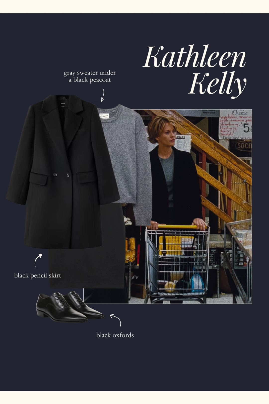 Kathleen Kelly outfit with a gray sweater, black pencil skirt, black oxfords, and a black peacoat