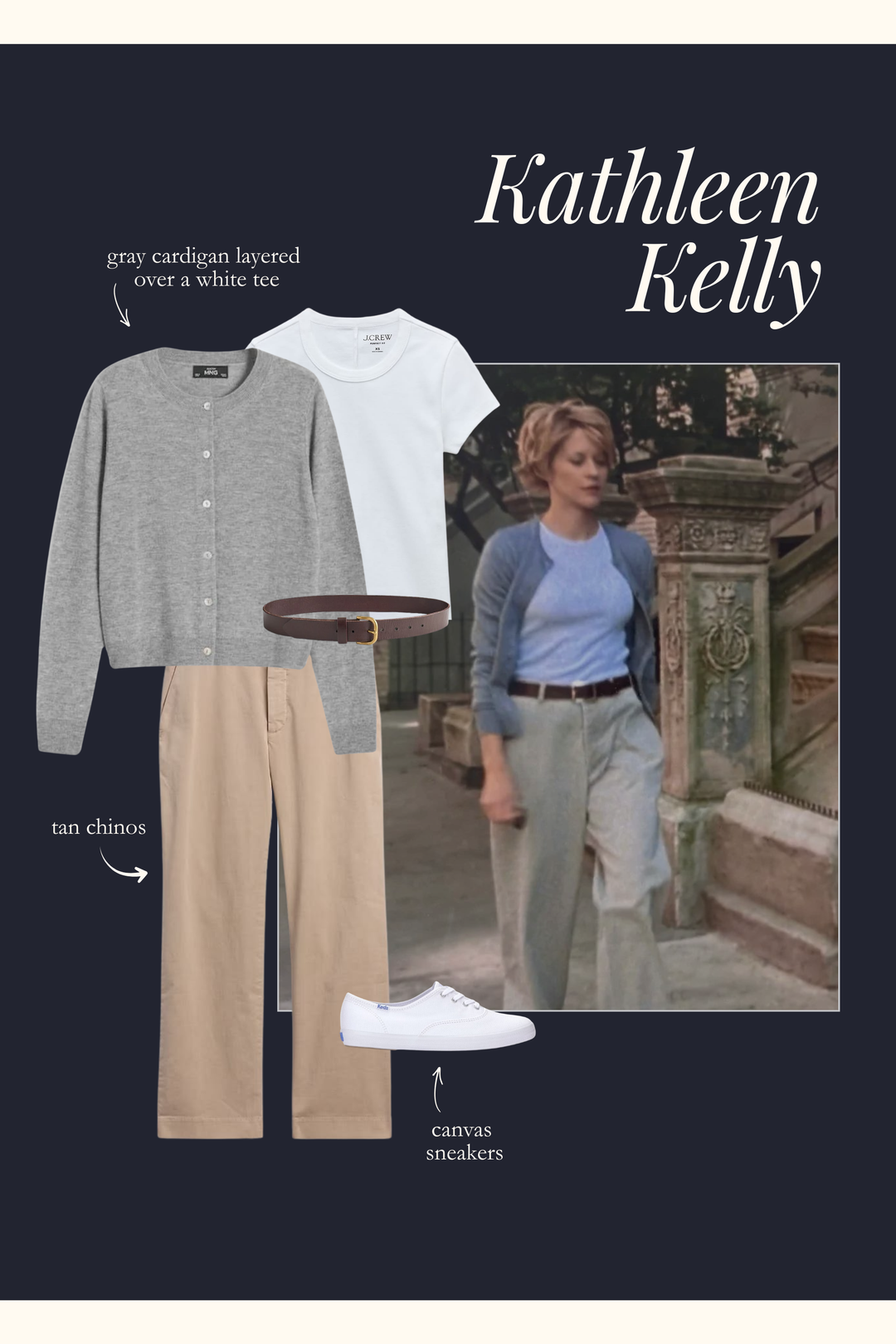 Kathleen Kelly outfit with a white tee under a gray cardigan, tan chinos, and canvas sneakers