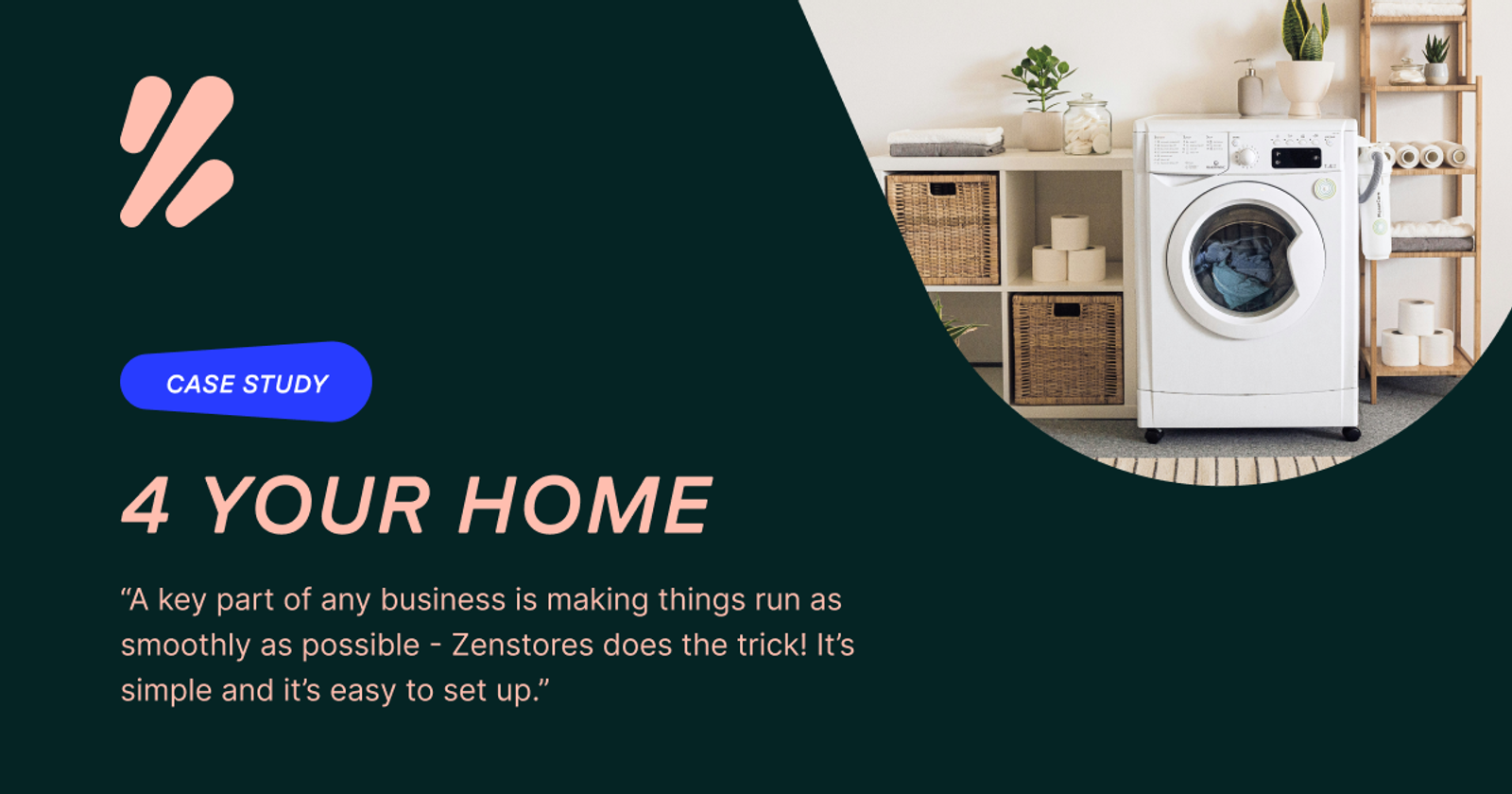 4 Your Home | Zenstores Case Study