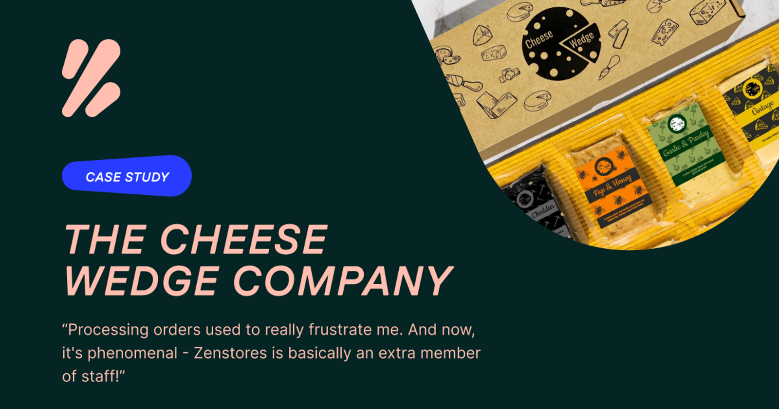 The Cheese Wedge Company | Zenstores Case Study