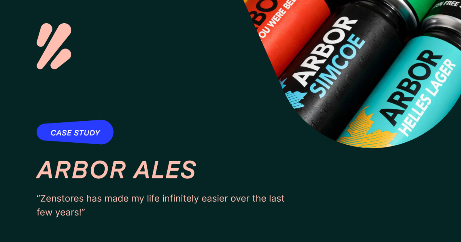 Arbor Ales | Zenstores Case Study