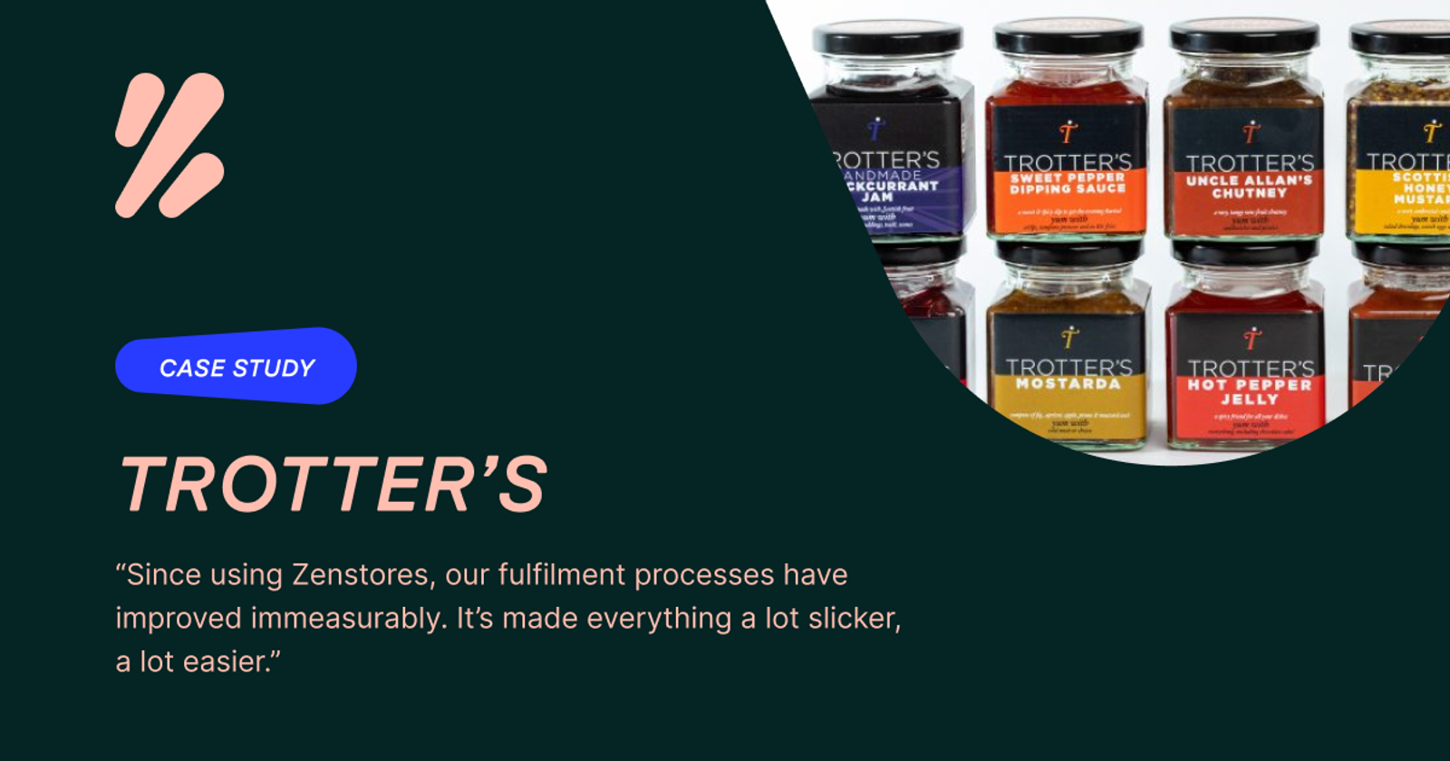 Trotter's Independent Condiments | Zenstores Case Study