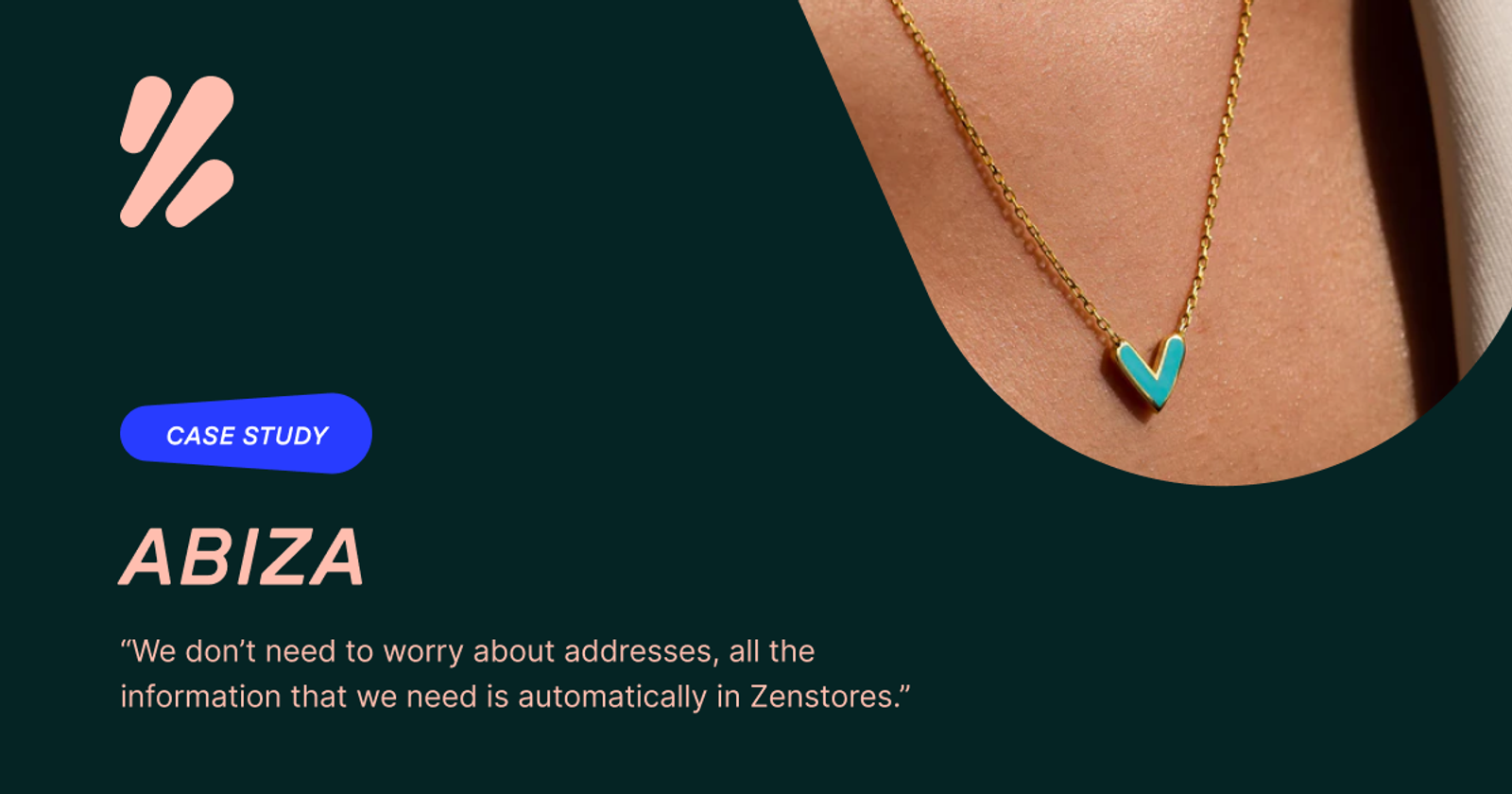Abiza | Zenstores Case Study