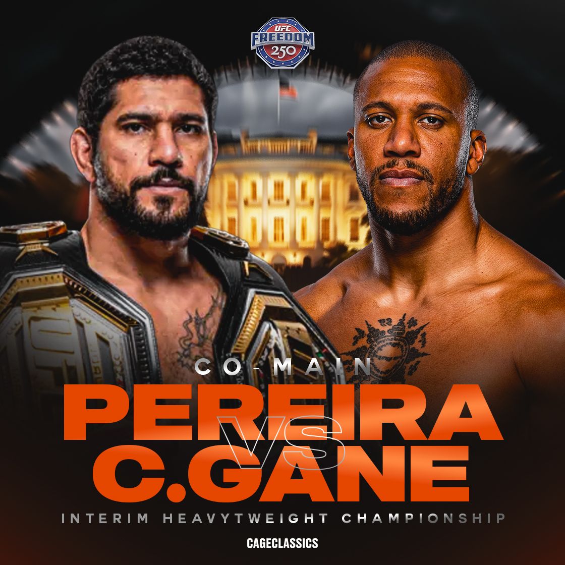 Alex Pereira and Ciryl Gane co-main event poster for the Interim Heavyweight Championship at UFC Freedom 250