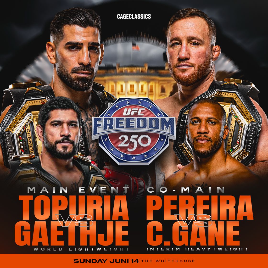 UFC Freedom 250 full fight card poster featuring Topuria vs. Gaethje and Pereira vs. C.Gane