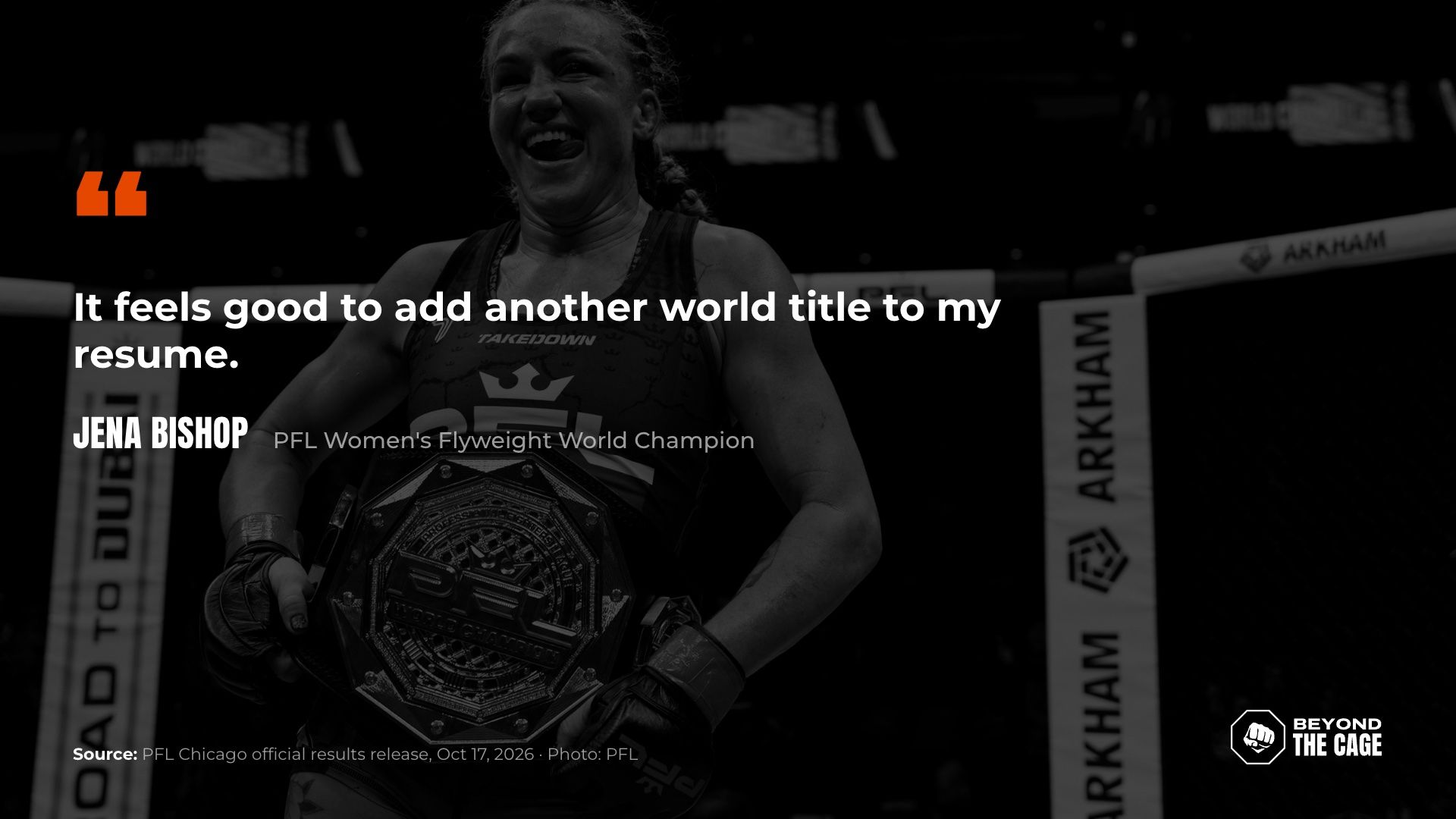 Quote graphic: Jena Bishop with the PFL women's flyweight title belt