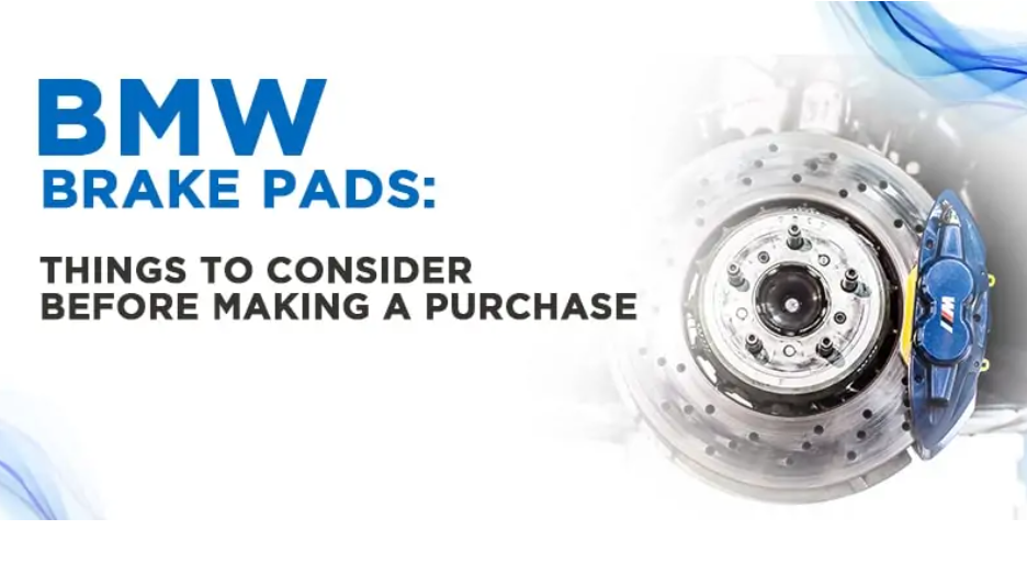 BMW Brake Pads: Things to Consider Before Making a Purchase | Geo Brakes