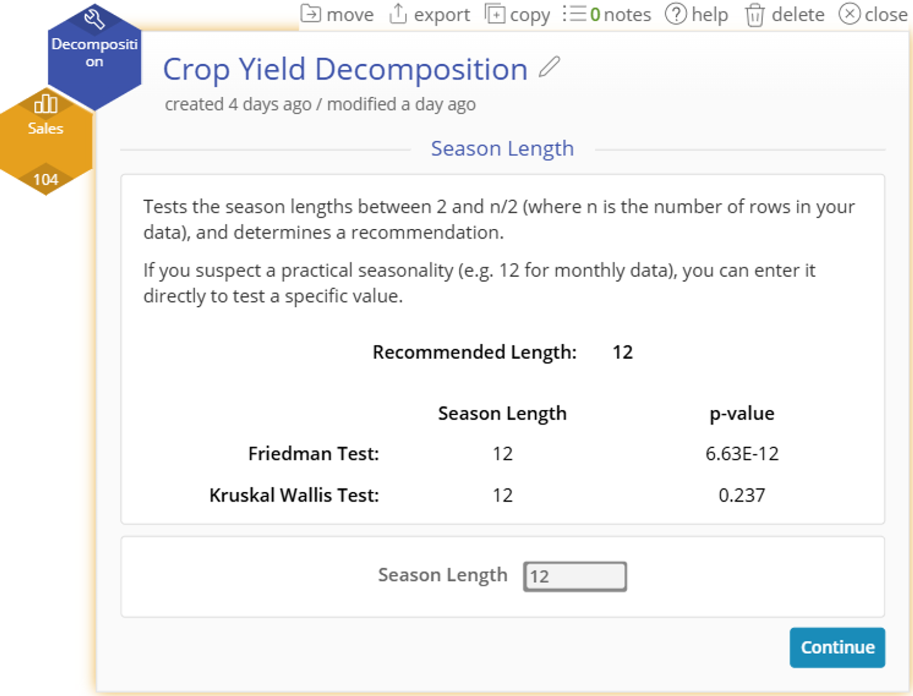 Recommended season length is twelve for the decomposition season length option for example 1
