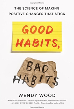 Good habits, bad habits book by Wendy Wood