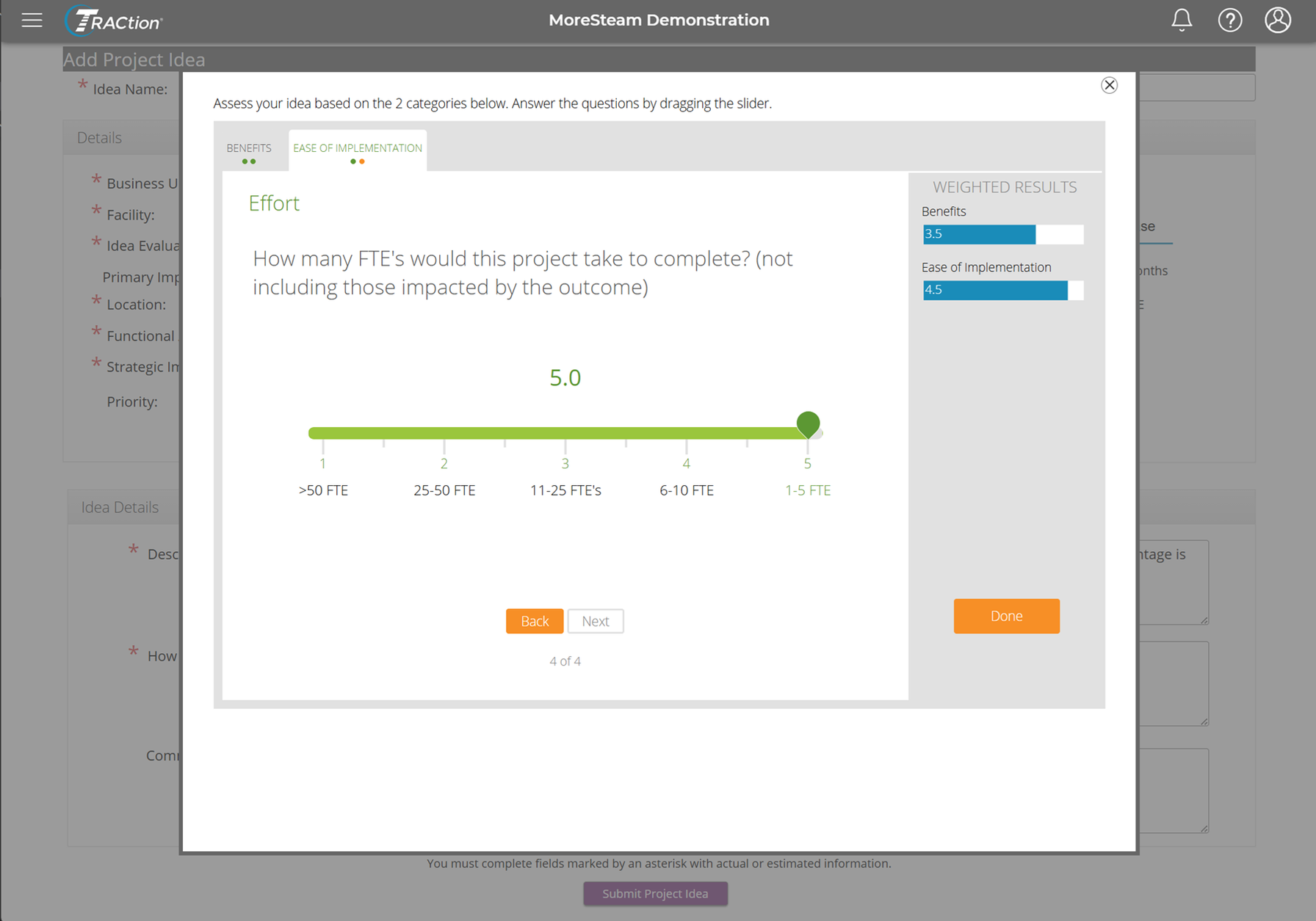 An example of an idea being scored. This example says the work required would involved 1-5 full time employees.