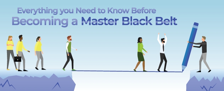 Everything you need to know before becoming a master black belt