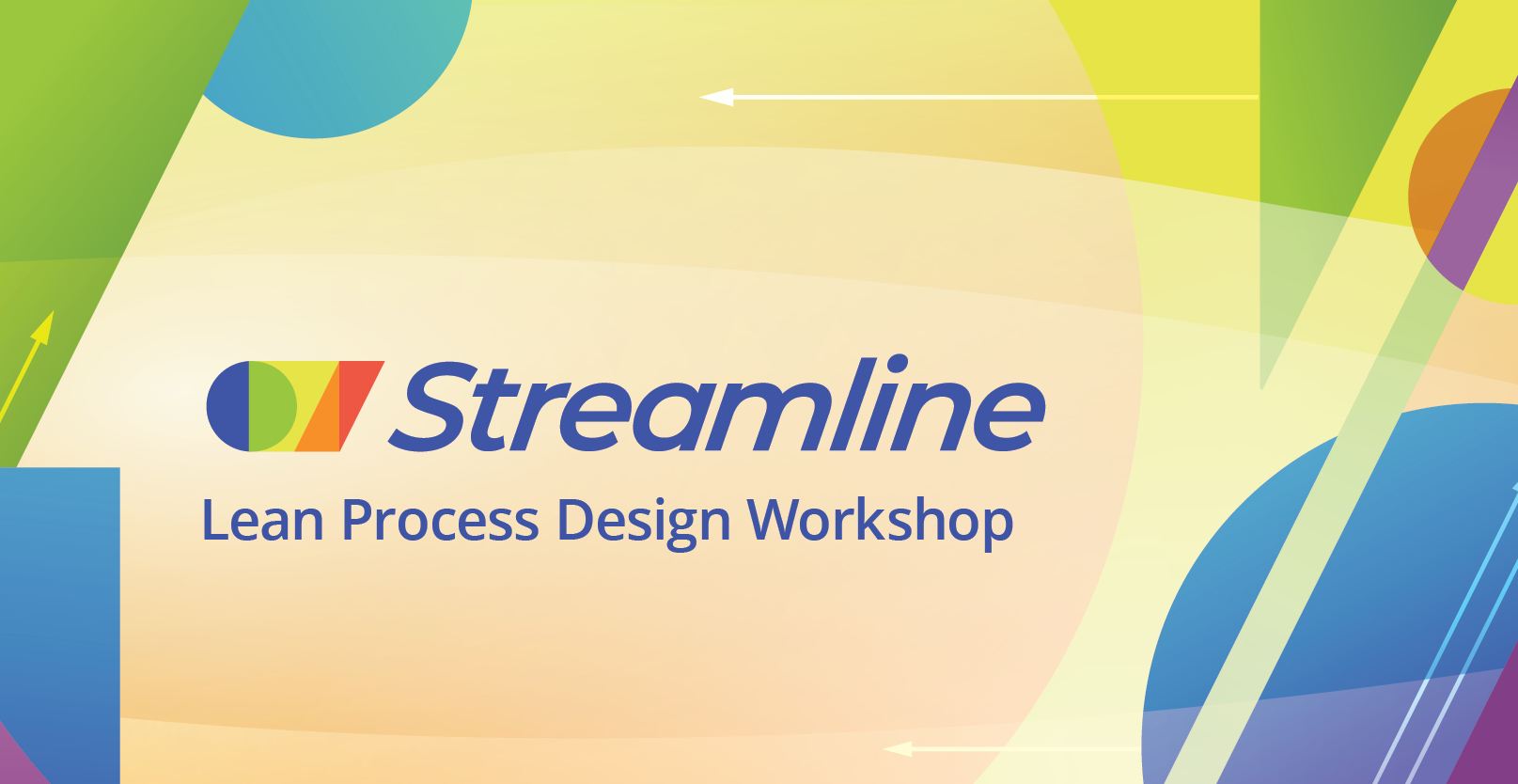 Streamline! A dynamic process mapping and modeling workshop.