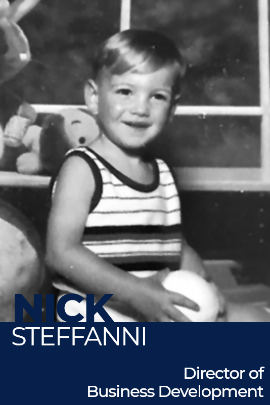Baby photo of Nick Steffanni Director of Business Development