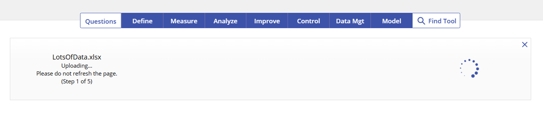 Displays filename LotsOfData.xlsx, the requirement to not refresh the page, and a loading indicator