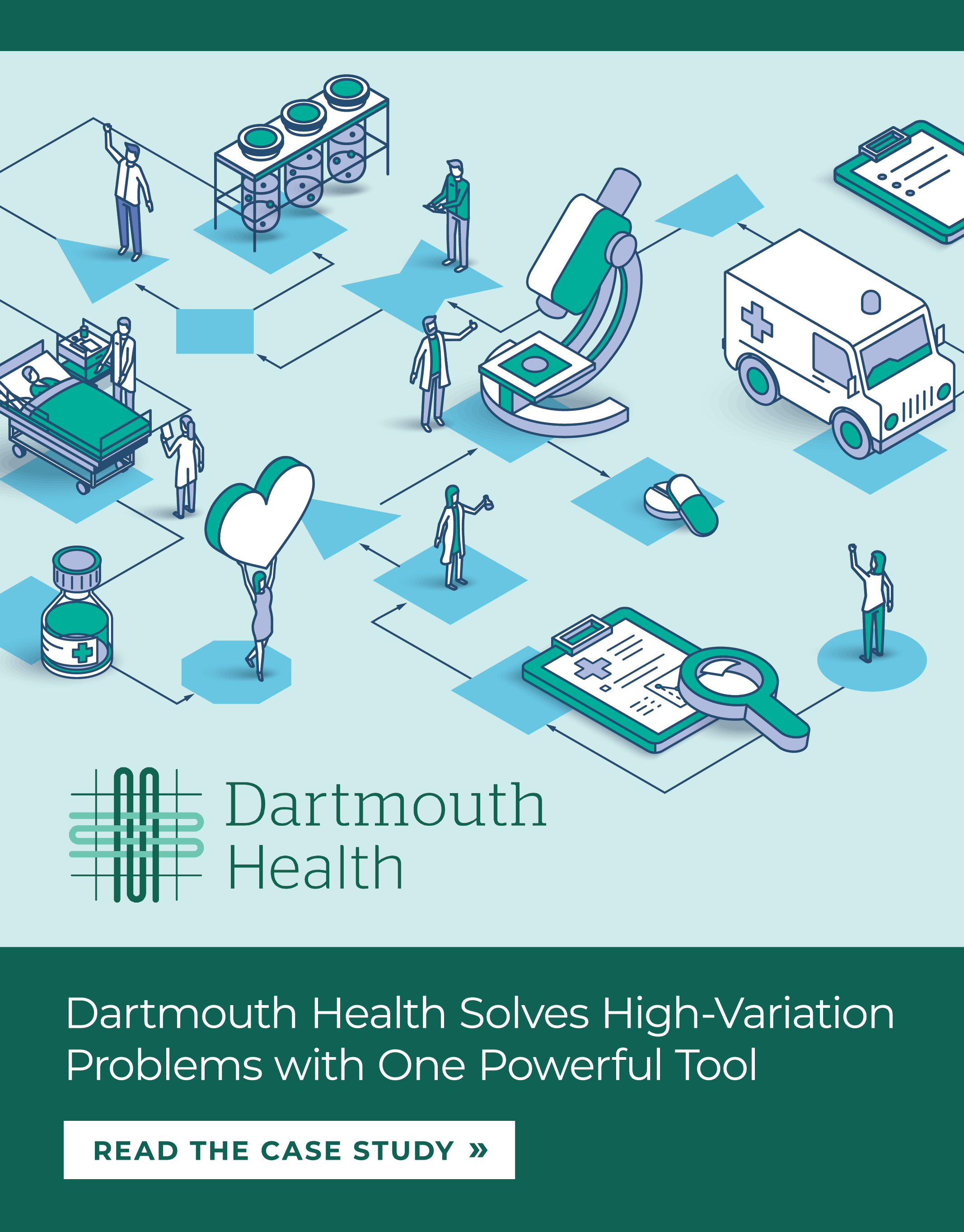 Dartmouth Health Solves High-Variation Problems with One Powerful Tool