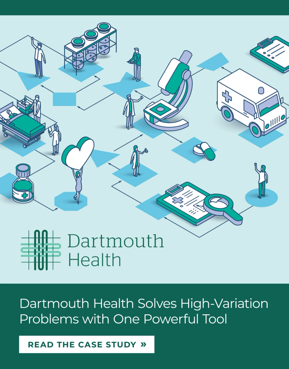 Dartmouth Health Solves High-Variation Problems with One Powerful Tool