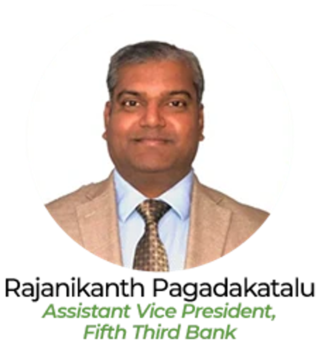 Rajanikanth Pagadakatalu, Assistant Vice President, Fifth Third Bank