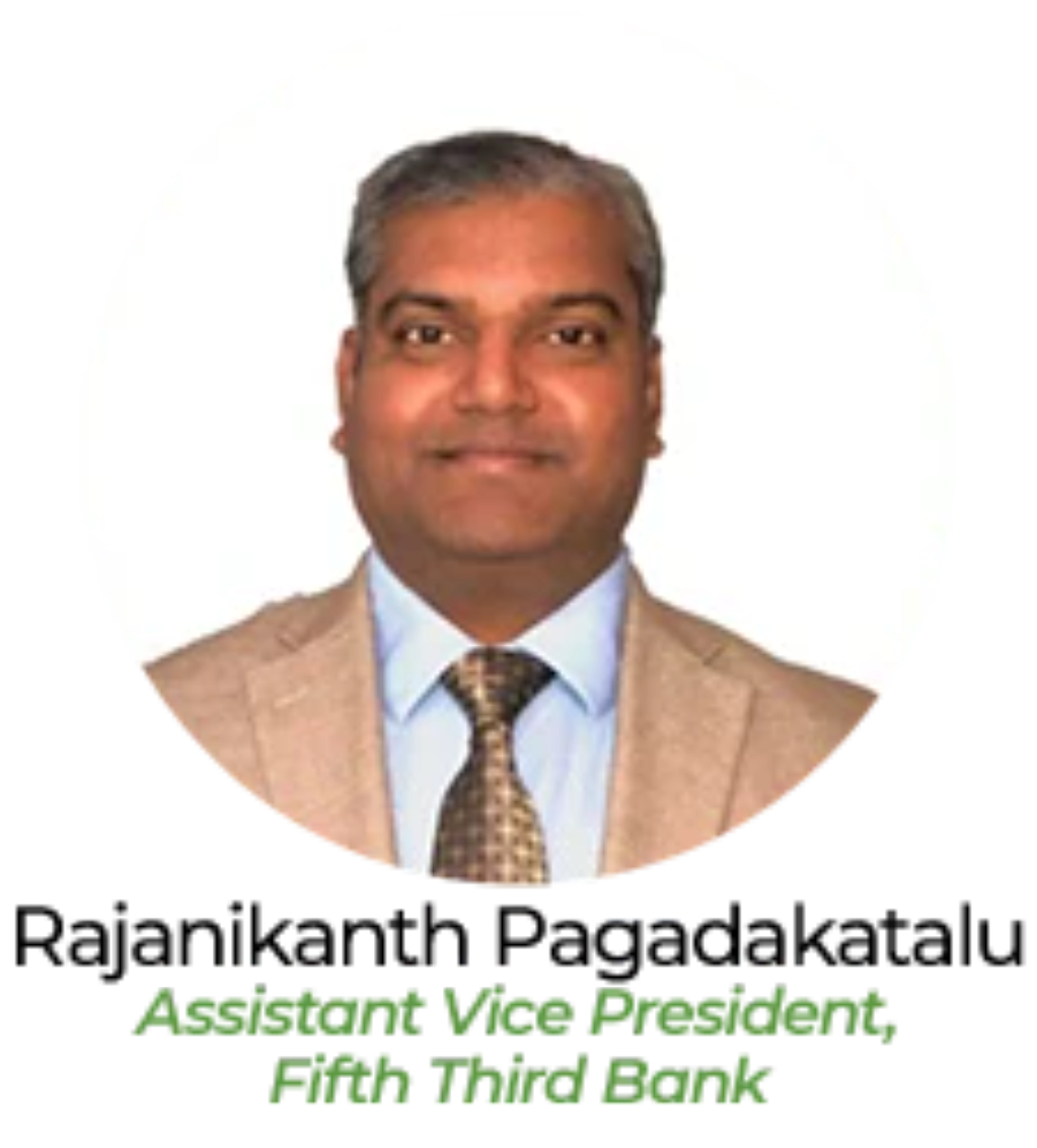 Rajanikanth Pagadakatalu, Assistant Vice President, Fifth Third Bank
