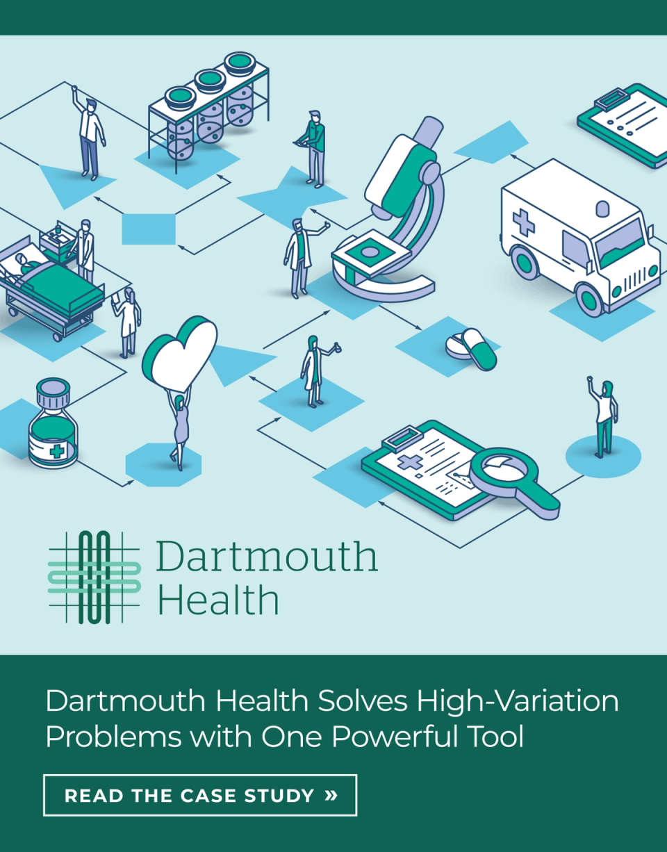 Dartmouth Health Solves High-Variation Problems with One Powerful Tool