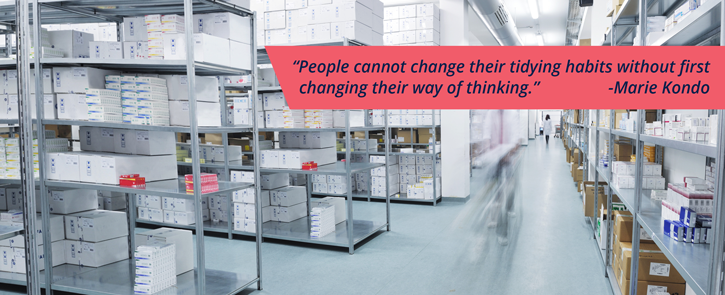"People cannot change their tidying habits without first changing their way of thinking" -Marie Kondo