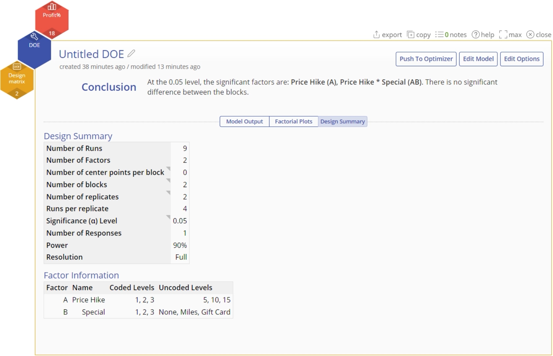 The design summary screen which shows the options that were selected for the design and the factor information
