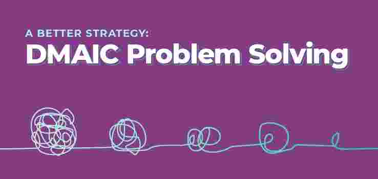Problem Solving Matrix Dmic What is the DMAIC Methodology? | MoreSteam
