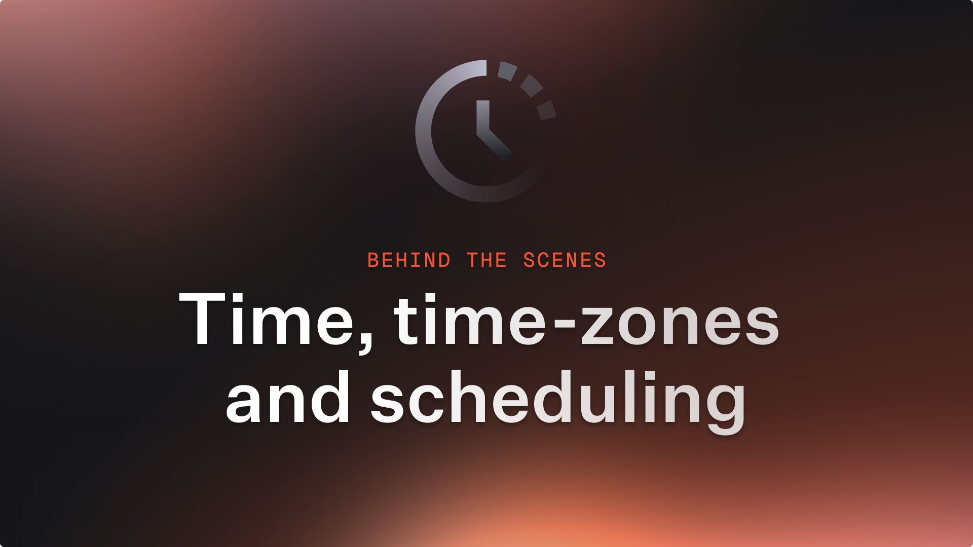Building On-call: Time, timezones, and scheduling