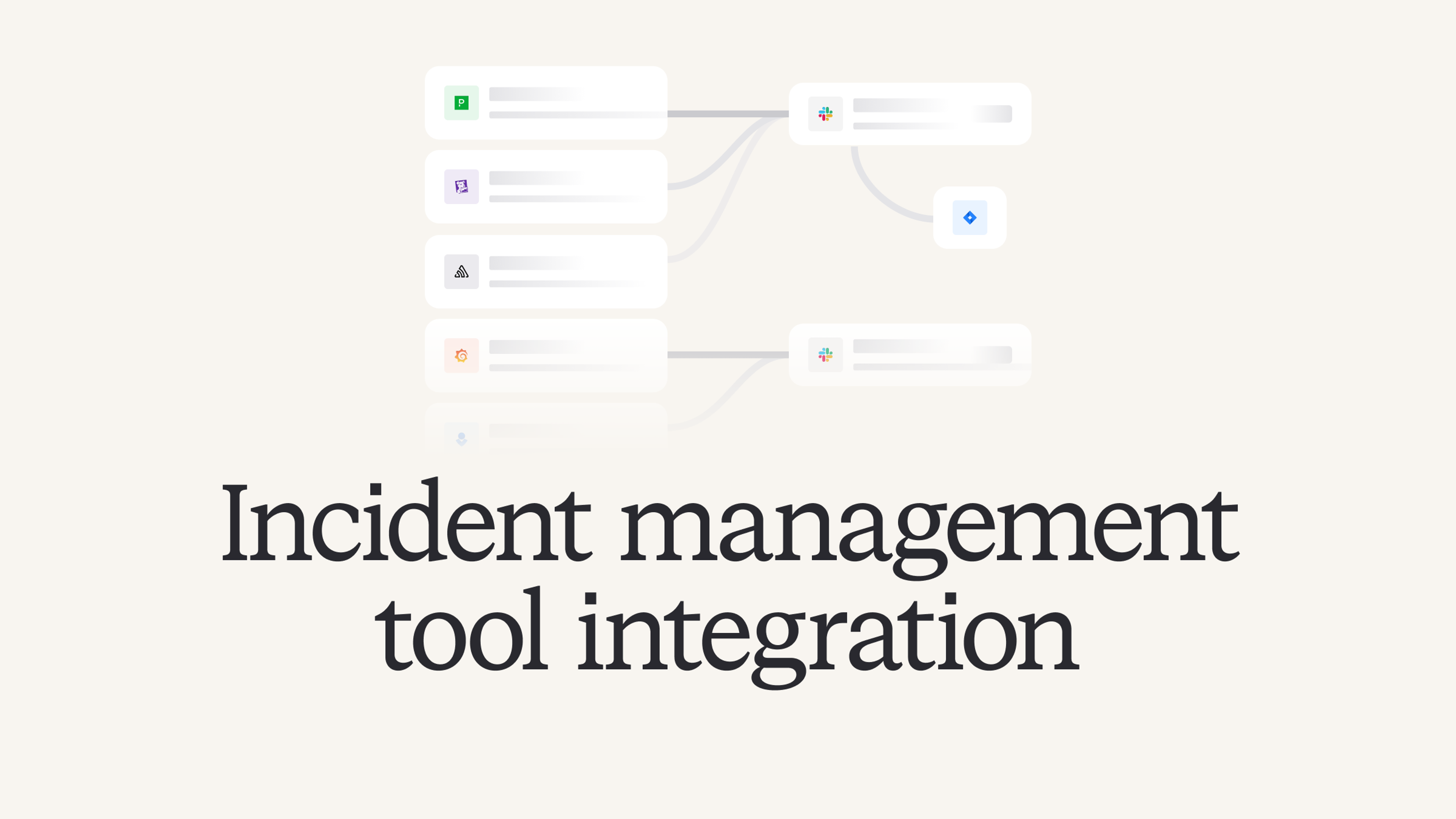 Incident management tool integration