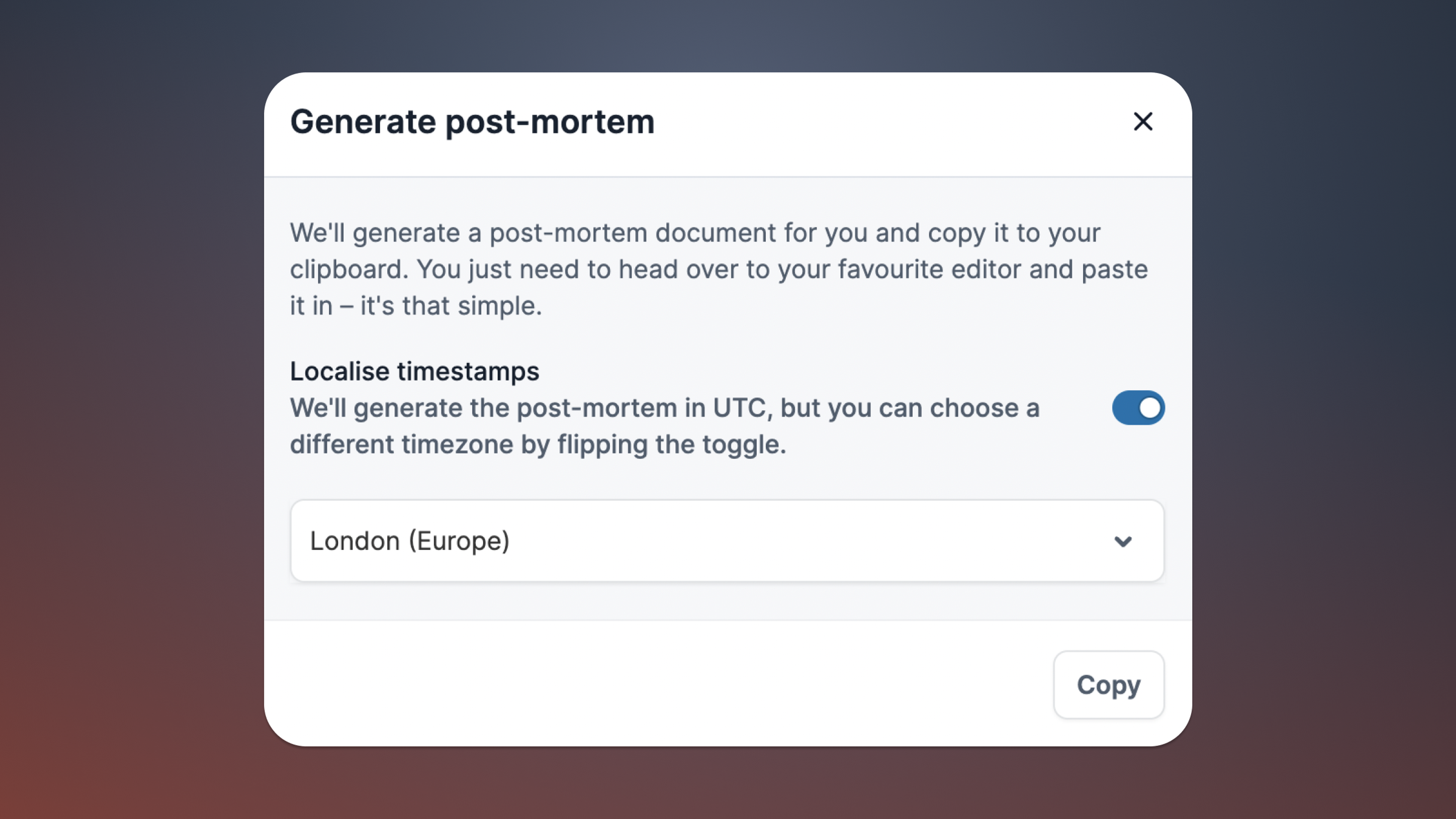 Choose your own timezone for the post-mortem