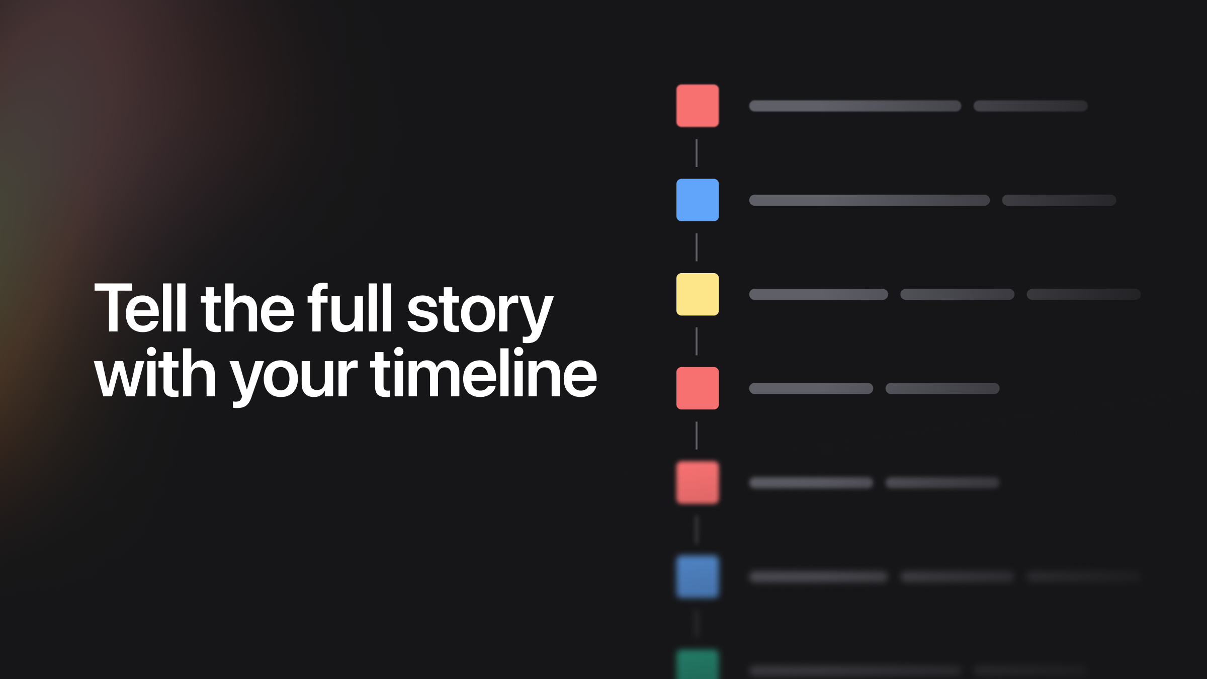 Tell the full story with your incident timeline