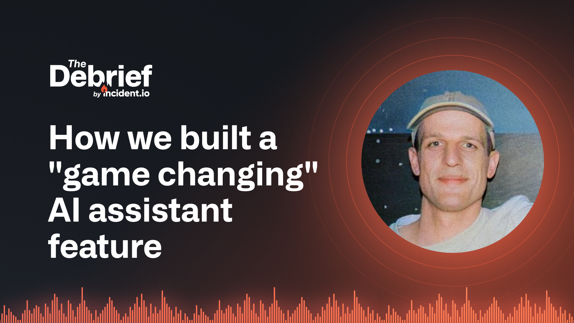 How we built a "game changing" AI assistant feature