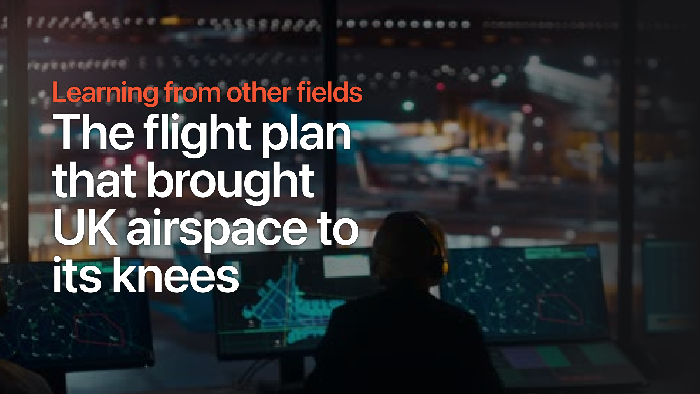 The flight plan that brought UK airspace to its knees