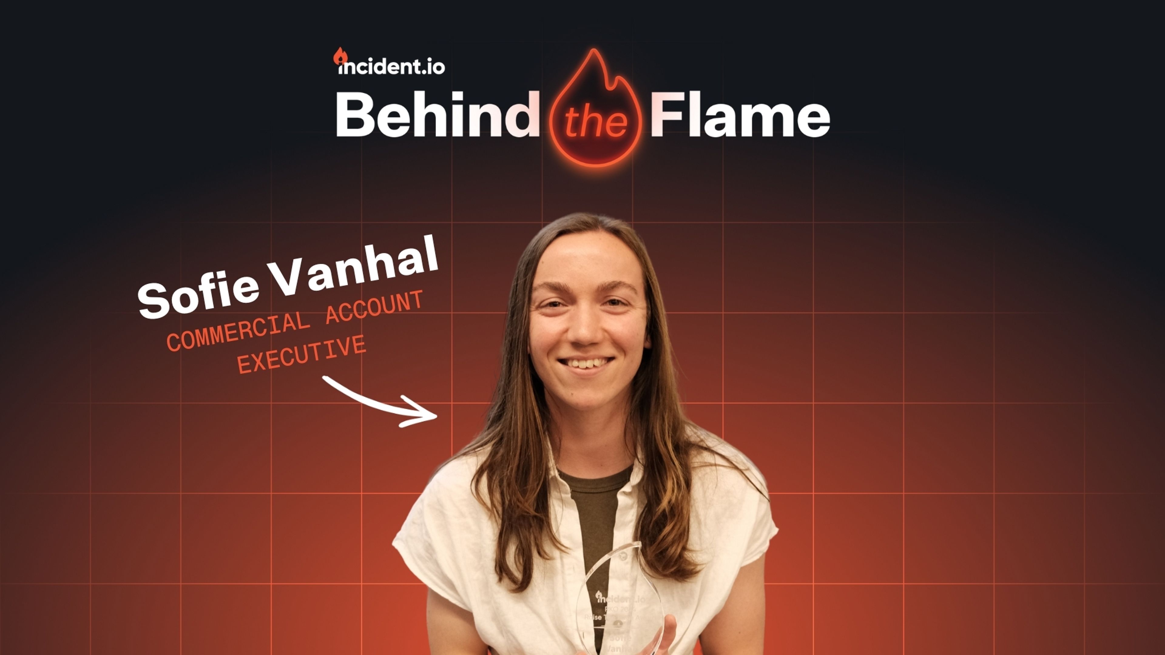 Behind the Flame: Sofie
