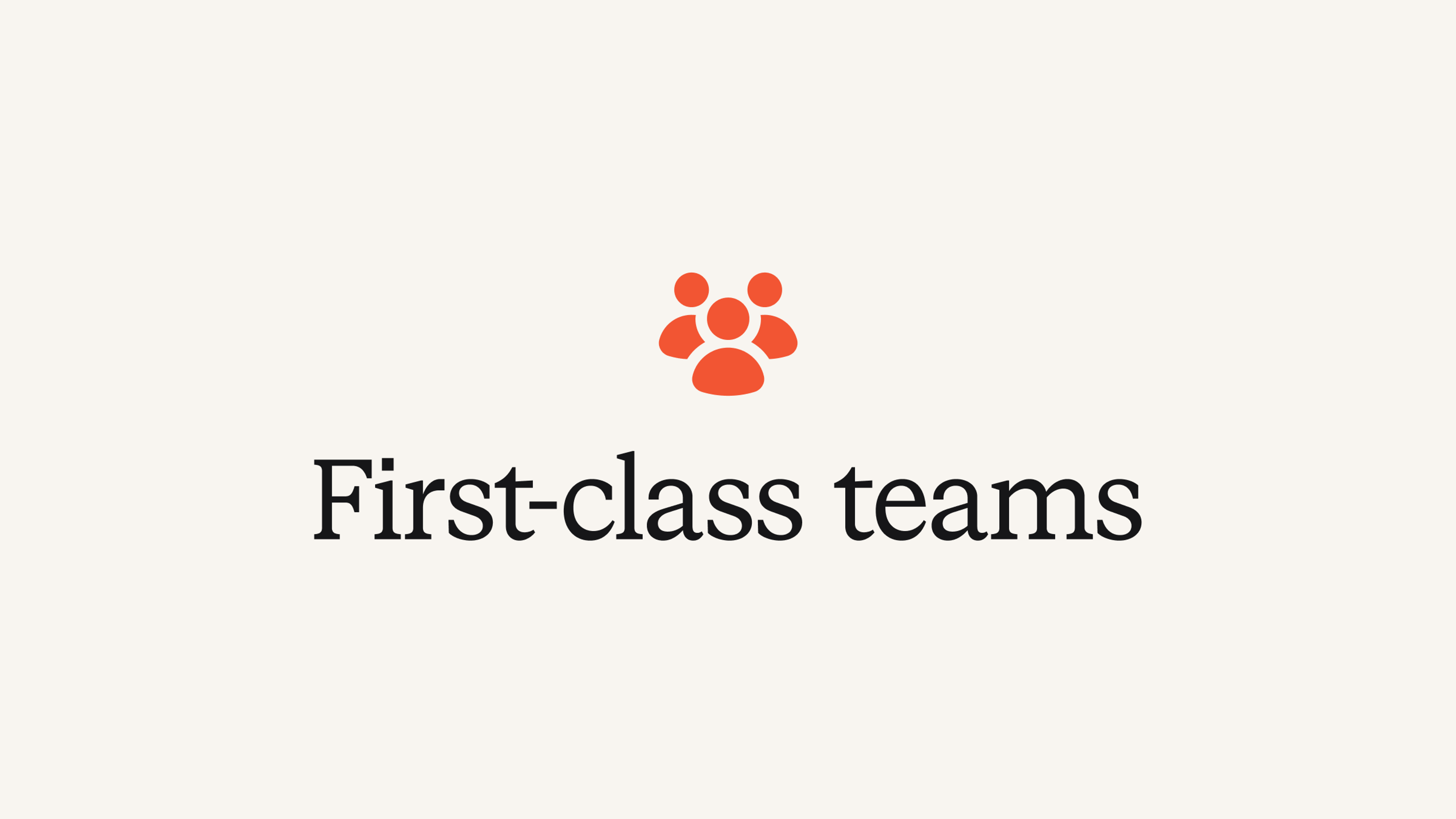 First-class teams