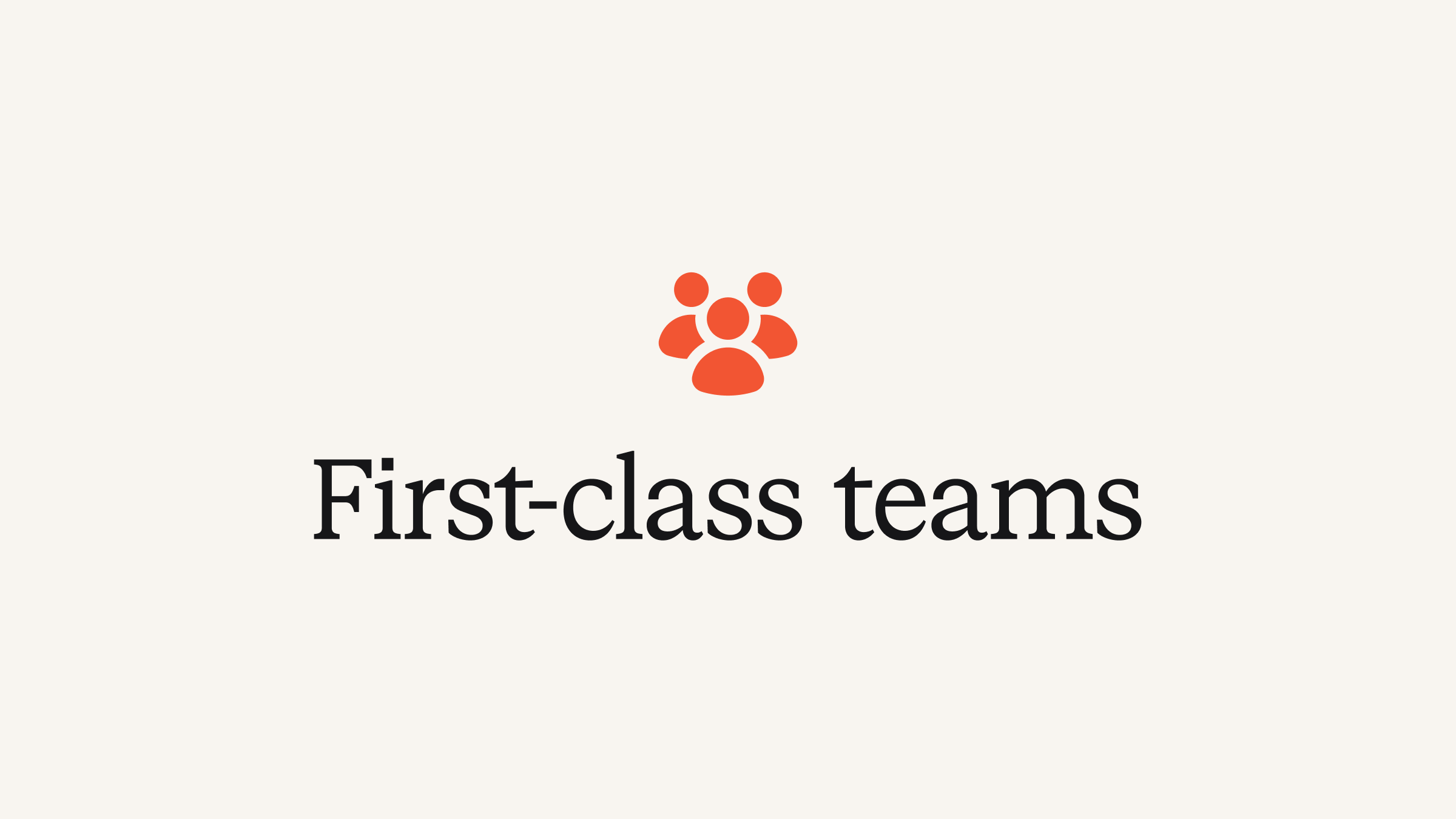 First-class teams